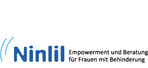 Ninlil - Gegen Gewalt an Frauen mit Lernschwierigkeiten und Mehrfachbehinderungen